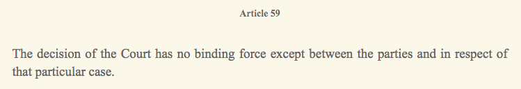 Article of the Statute of the International Court of Justice, on the binding forces of the court's decisions